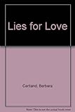 Lies for love