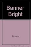 Banner bright : an illustrated history of the banners of the British trade union movement