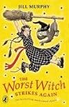 The Worst Witch Strikes Again