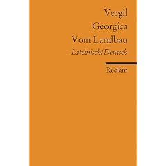 Georgica /Vom Landbau: Lat. /Dt.
