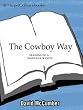 The Cowboy Way: Seasons Of A Montana Ranch