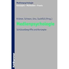 Medienpsychologie: Schl�sselbegriffe und Konzepte