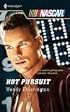 Hot Pursuit (Harlequin Nascar)