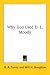Books : Why God Used D. L. Moody