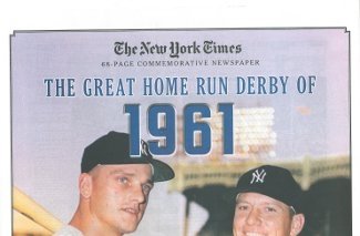 Roger Maris unsigned New York Yankees Home Run Derby of 1961 Greatest Moments in History New York Ti