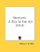 Deceivers: A Play In One Act (1914)