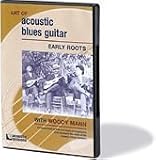 Art of Acoustic Blues Guitar: Early Roots [DVD] [Region 1] [US Import] [NTSC]