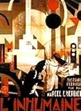 LINHUMAINE 2 hr 9 min version Marcel LHerbier, Fernand Leger, Cavalcanti DVD-R french & spanish
