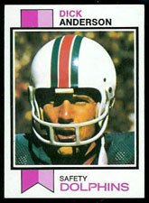 1973 Topps Regular (Football) Card# 240 Dick Anderson of the Miami Dolphins Fair Condition