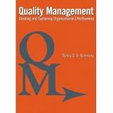 Quality Management: Creating and Sustaining Organizational Effectiveness
