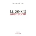 La publicit� autrement