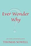  : Ever Wonder Why? And Other Controversial Essays