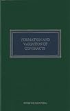 Formation and variation of contracts : the agreement, formalities, consideration and promissory estoppel
