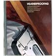 Weatherproofing (Home Repair and Improvement Ser.) by Time-Life Books Editorial Staff