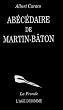 L'Ab�c�daire de Martin B�ton
