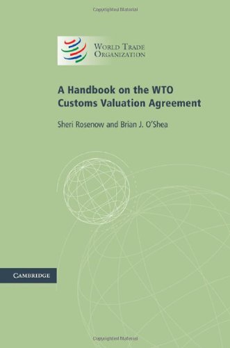 A Handbook on the WTO Customs Valuation Agreement