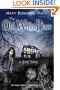 The Old Willis Place: A Ghost Story