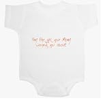 I'm the girl mom warned you about Baby Ultrasoft Onesie