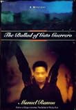 The Ballad of Gato Guerrero (Ramos, Manuel. Ballard of Rocky Ruiz.)