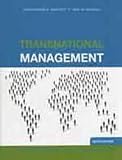 Transnational Management: Text, Cases & Readings in Cross-Border Management: Text, Cases and Readings in Cross-Border Management