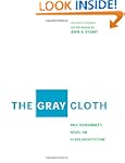 The Gray Cloth: A Novel on Glass Arch...