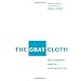 The Gray Cloth: Paul Scheerbart's Novel on Glass Architecture