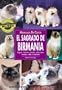El sagrado de birmania / Sacred Cat of Burma (Manuales De Gatos) (Spanish Edition)