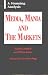MEDIA, MANIA AND THE MARKETS by WILLIAM BONNER JOHN CAMPBELL ISBN B0000EHQ8X