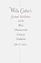Willa Cather's Sexual Aesthetics and the Male Homosexual Literary Tradition
