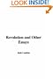 Revolution and Other Essays