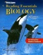 Reading Essentials for Biology Dynamics of Life by Biggs, Alton [McGraw-Hill/Glencoe,2005] [Paperback]