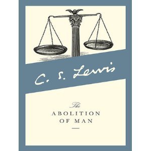 C. S. Lewis'sThe Abolition of Man [Hardcover](2010)