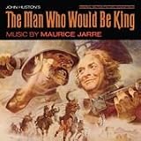 The Man Who Would Be King (Original Motion Picture Soundtrack)