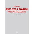 PIANO SOLO THE BEST BANG!! ���R�뎡