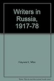 Writers in Russia : 1917-1978