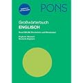 PONS Gro�w�rterbuch Englisch: Englisch-Deutsch / Deutsch-Englisch. Rund 390.000 Stichw�rter und Wendungen