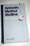Plenilunio - Antonio Mu&ntilde;oz Molina