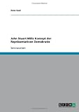 Produkt-Bild: John Stuart Mills Konzept der Repr&auml;sentativen Demokratie