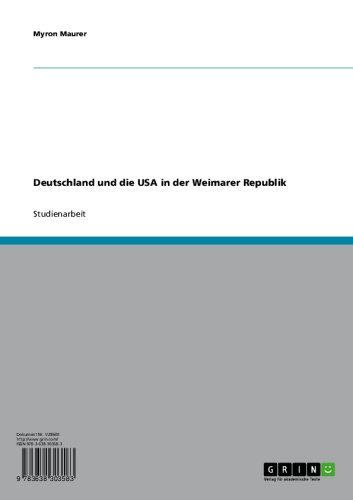 Deutschland und die USA in der Weimarer Republik (German Edition)
