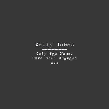 CD-Charts  Music : Only The Names Have Been Changed (Special Deluxe Packaging)