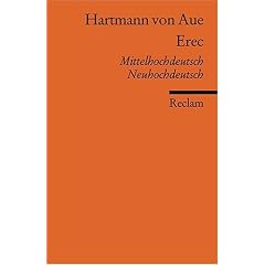 Erec: Mittelhochdt. /Neuhochdt.