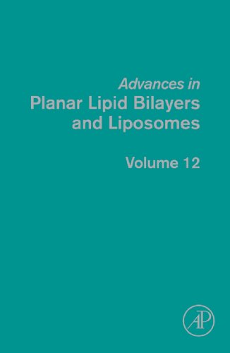 Advances in Planar Lipid Bilayers and Liposomes: 12