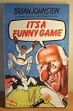 It's a funny game
