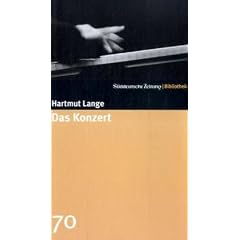 Das Konzert. SZ-Bibliothek Band 70