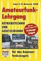 Amateurfunk-Lehrgang: Betriebstechnik und Vorschriften für das Amateurfunkzeugnis