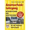 Amateurfunk-Lehrgang: Betriebstechnik und Vorschriften f�r das Amateurfunkzeugnis