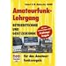 Amateurfunk-Lehrgang: Betriebstechnik und Vorschriften f�r das Amateurfunkzeugnis