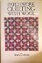 Patchwork Quilting With Wool (1st Dover Edtion)