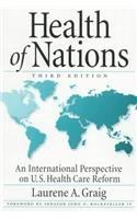 Health Of Nations: An International Perspective On Us Health Care Reform, 3d Edition