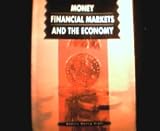 Money, financial markets, and the economy